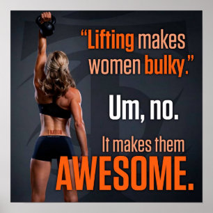Lifting Makes Women Awesome - Gym Inspirational Poster