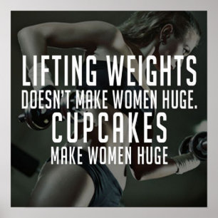Lifting vs Cupcakes Make Women Huge - Funny Gym Poster