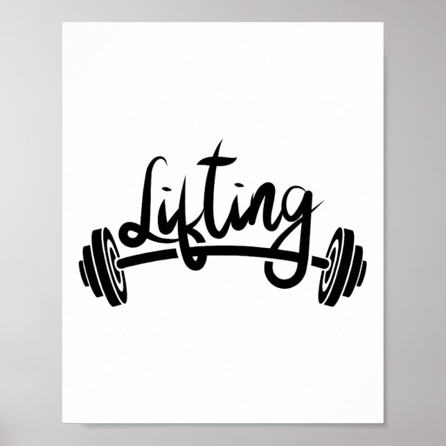 Lifting Workout Lift Gym Weightlifting  Poster (Front)