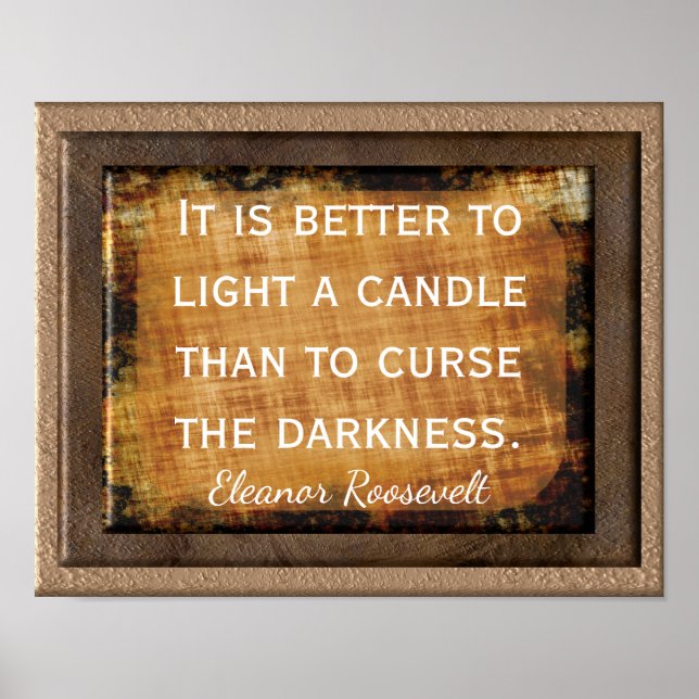 Light a Candle Print -- quote Eleanor Roosevelt (Front)