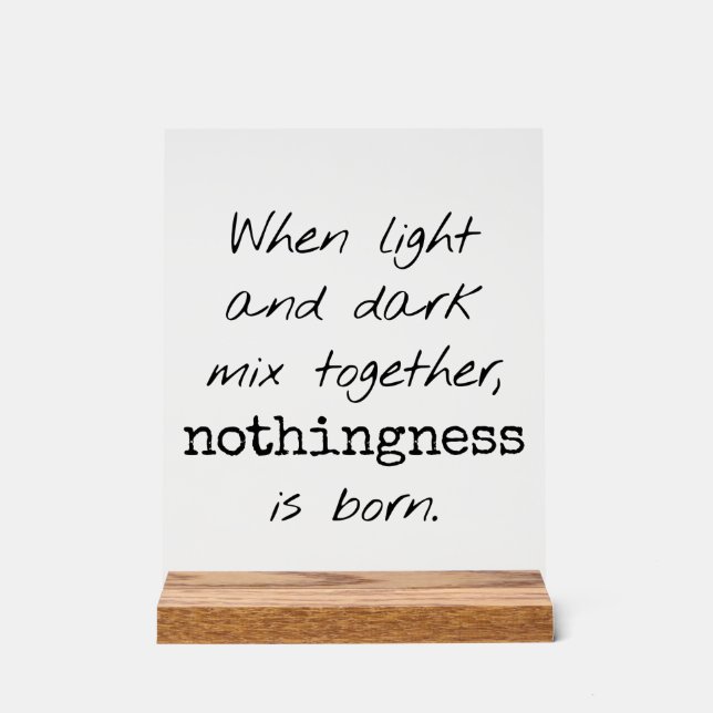 Light And Dark Acrylic Sign (Front)