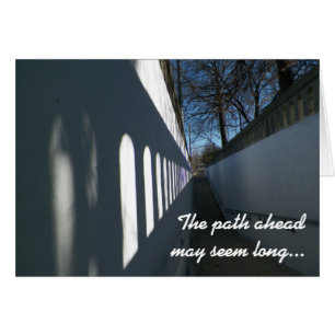Light and Shadow Pathway Get Well Card