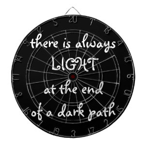 Light at the End of a Dark Path, Inspirational Dartboard