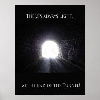 Light At The End Of The Tunnel Poster