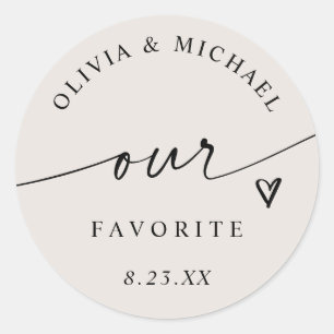 Light Beige Our Favorite Handwriting Wedding Favor Classic Round Sticker