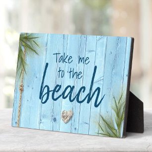 Light Blue Rustic Coastal Wood Take Me to Beach Plaque