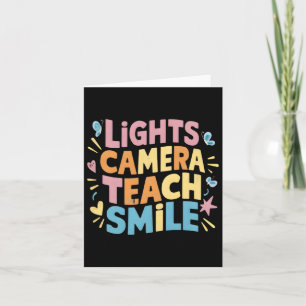 Light Camera Teach Smile Shirt Funny Back To Schoo Card