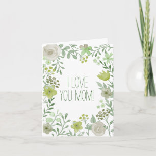 Light green Botanical Flowers I Love You Mum Card