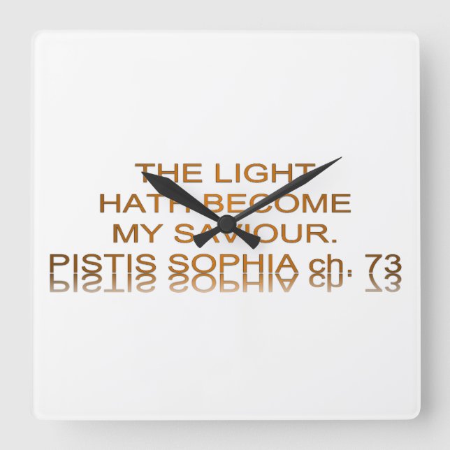 Light Hath Become My Saviour Square Wall Clock (Front)