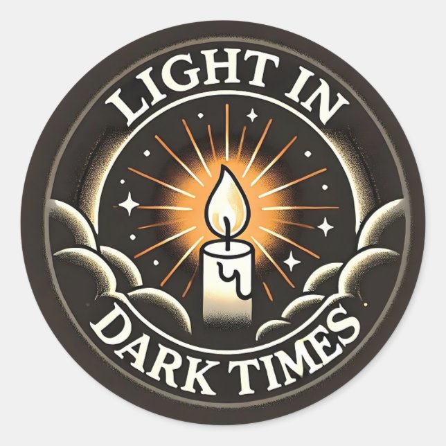 Light in Dark Times - Round Sticker (Front)