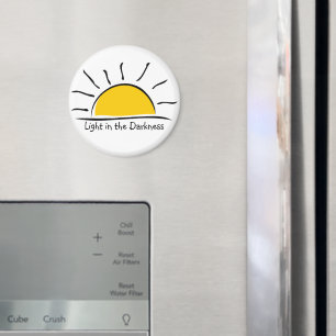 Light in the darkness magnet
