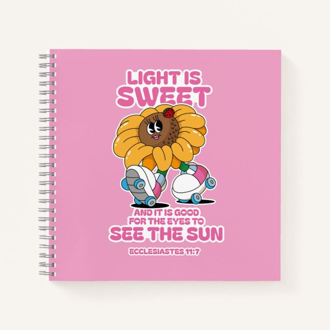 Light Is Sweet – Ecclesiastes 11:7 Notebook (Front)