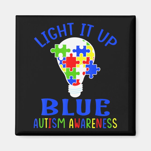 Light It Up Blue Autism Awareness Autistic Puzzle  Magnet (Front)
