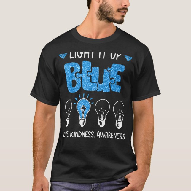 Light It Up Blue Autism Awareness Autistic Puzzle  T-Shirt (Front)