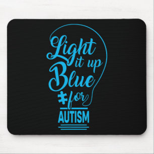 Light It Up Blue Autism Awareness Gifts Autistic S Mouse Mat