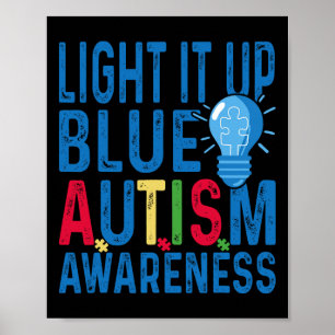 Light It Up Blue Autism Awareness Men Women Kids 3 Poster