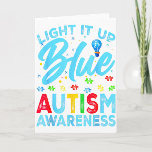 Light It Up Blue Autism Awareness Men Women Kids  Card