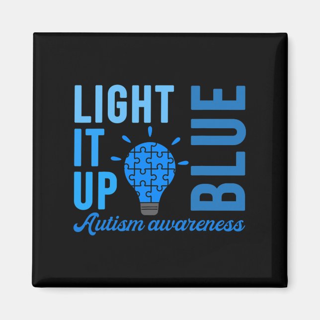 Light It Up Blue Autism Awareness S1  Magnet (Front)