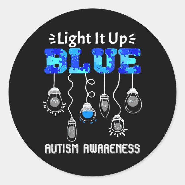 Light It Up Blue Autism Awareness Support  Classic Round Sticker (Front)