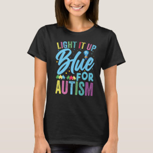 Light It Up Blue Autism Awareness T-Shirt