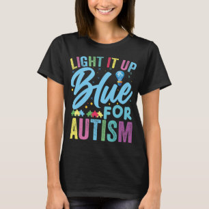 Light It Up Blue Autism Awareness T-Shirt92 T-Shirt