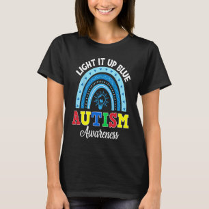 Light It Up Blue Autism I Wear Blue For Awareness T-Shirt