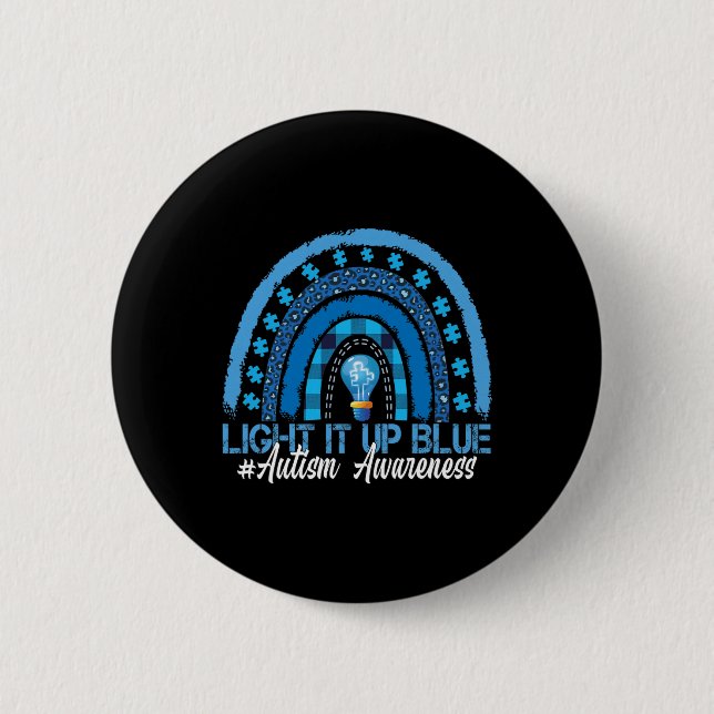 Light It Up Blue Rainbow Autism Awareness  6 Cm Round Badge (Front)
