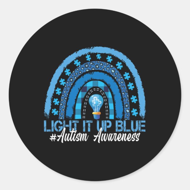 Light It Up Blue Rainbow Autism Awareness  Classic Round Sticker (Front)