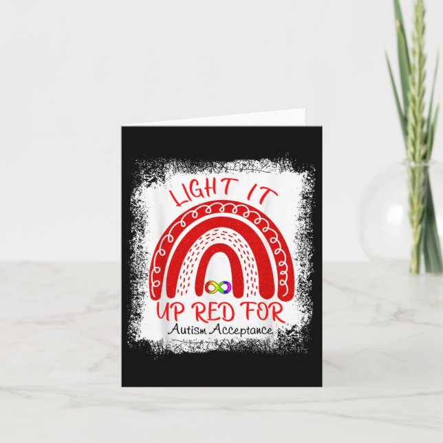 Light It Up Red For Autism Awareness Acceptance Re Card (Front)