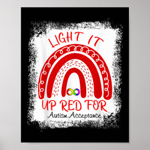 Light It Up Red For Autism Awareness Acceptance Re Poster