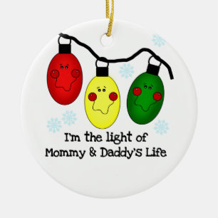 Light of Mummy and Daddy's Life Ornament
