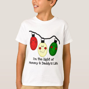 Light of Mummy and Daddy's Life Tshirts and Gifts