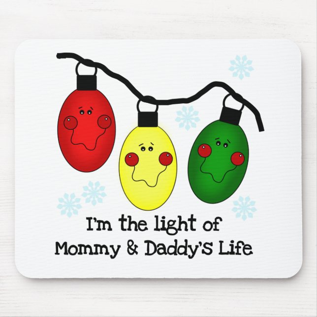 Light of Mummy and Daddy's Life Tshirts and Gifts Mouse Mat (Front)