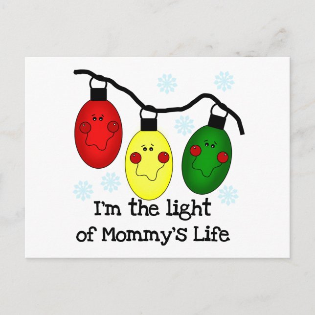 Light of Mummy's Life Tshirts and Gifts Postcard (Front)