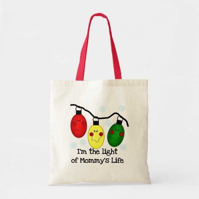 Light of Mummy's Life Tshirts and Gifts Tote Bag (Front)