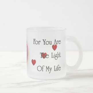 Light Of My Life Frosted Glass Mug