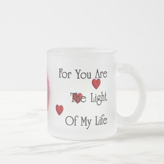 Light Of My Life Frosted Glass Mug (Right)