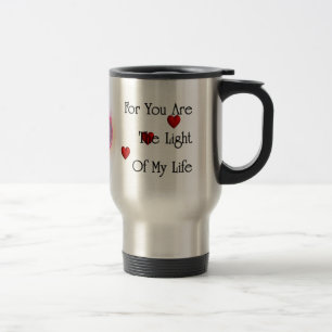Light Of My Life Travel Commuter Mug