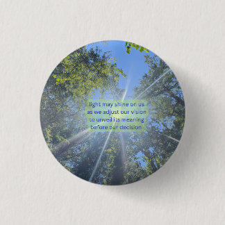 Light our path 3 cm round badge
