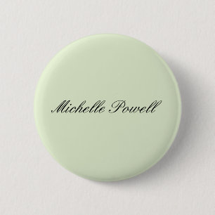 Light Pastel Colour Trendy Script Modern 6 Cm Round Badge
