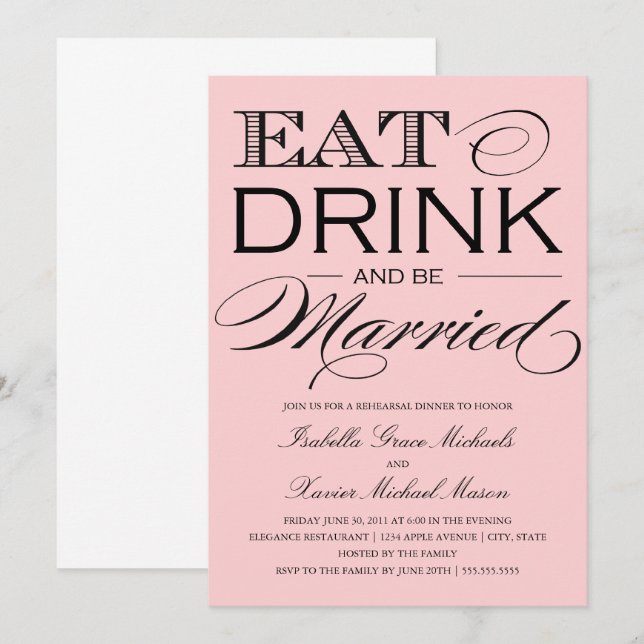 Light Pink Eat, Drink | Rehearsal Dinner Invitation (Front/Back)