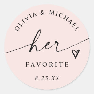 Light Pink Her Favourite Script Wedding Treat Bag Classic Round Sticker