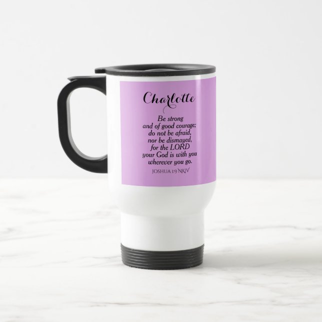 Light Purple Courage Bible Verse Custom Name Travel Mug (Left)