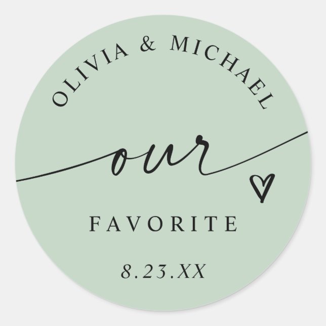 Light Sage Our Favorite Handwriting Wedding Favor Classic Round Sticker (Front)