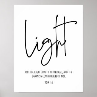 Light shines in darkness, John 1:5, Bible Verse  Poster