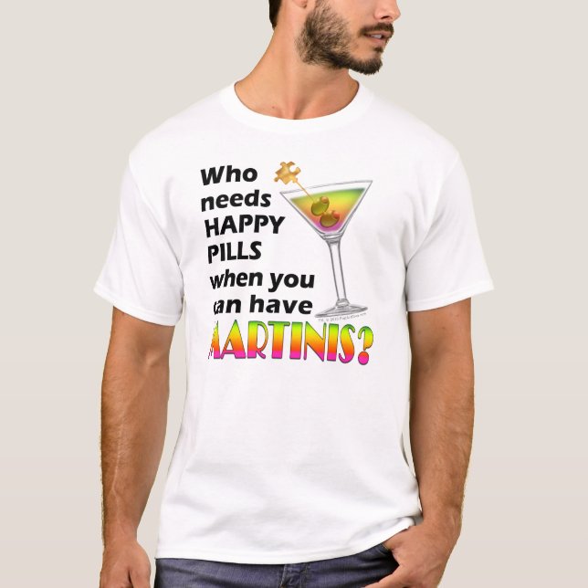 Light T-shirts - Martinis v. Happy Pills (Front)