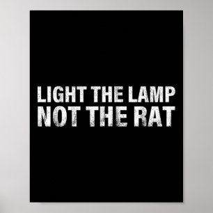Light The Lamp Not The Rat Funny Christmas 1  Poster