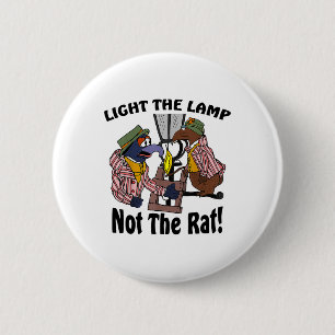 Light The Lamp Not The Rat Funny Christmas  6 Cm Round Badge