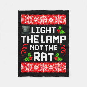 Light The Lamp Not The Rat Funny Christmas Matchin Fleece Blanket