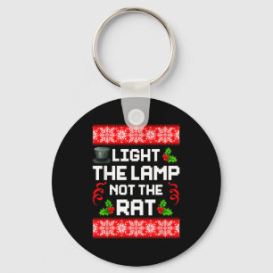 Light The Lamp Not The Rat Funny Christmas Matchin Key Ring